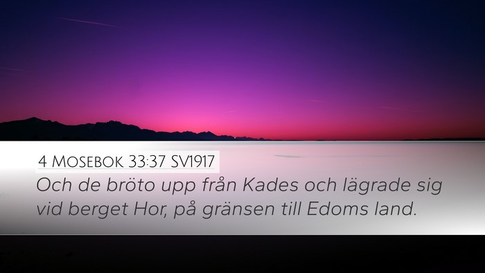 4 Mosebok 33:37 SV1917 Desktop Wallpaper - Och de bröto upp från Kades och lägrade sig - Desktop Bible Verse Wallpaper