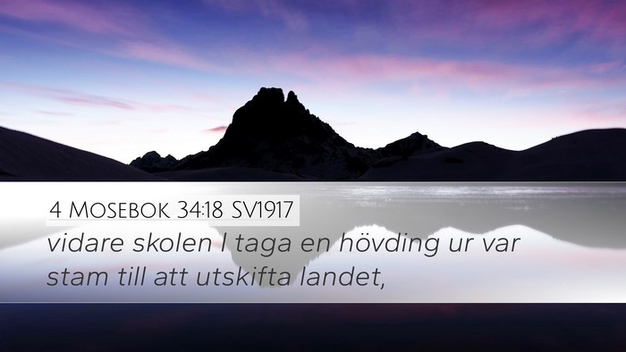 4 Mosebok 34:18 SV1917 Desktop Wallpaper - vidare skolen I taga en hövding ur var stam till - Desktop Bible Verse Wallpaper