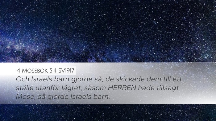 4 Mosebok 5:4 SV1917 Desktop Wallpaper - Och Israels barn gjorde så; de skickade dem till - Desktop Bible Verse Wallpaper