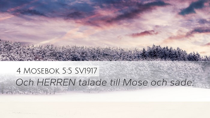 4 Mosebok 5:5 SV1917 Desktop Wallpaper - Och HERREN talade till Mose och - Desktop Bible Verse Wallpaper