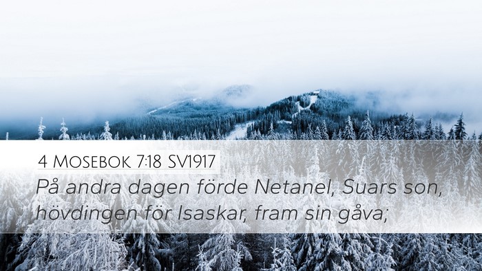 4 Mosebok 7:18 SV1917 Bible Verse Image