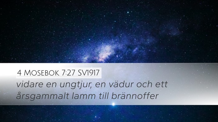 4 Mosebok 7:27 SV1917 Desktop Wallpaper - vidare en ungtjur, en vädur och ett årsgammalt - Desktop Bible Verse Wallpaper