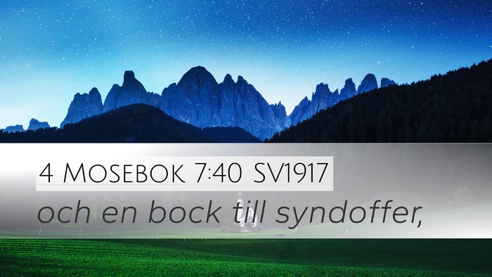 4 Mosebok 7:40 SV1917 Desktop Wallpaper - och en bock till - Desktop Bible Verse Wallpaper