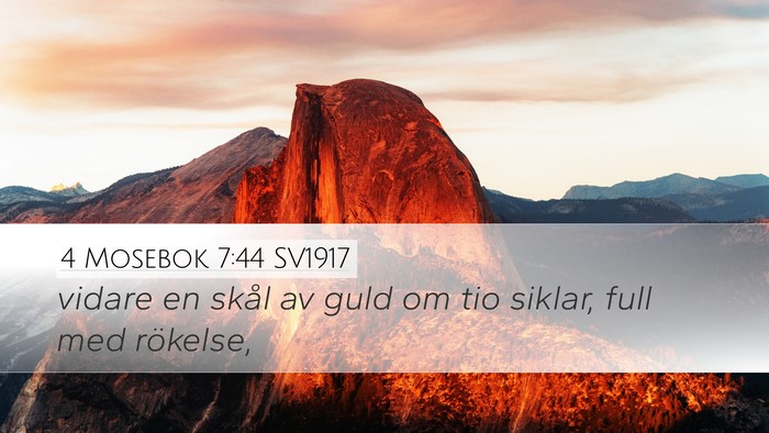 4 Mosebok 7:44 SV1917 Desktop Wallpaper - vidare en skål av guld om tio siklar, full med - Desktop Bible Verse Wallpaper