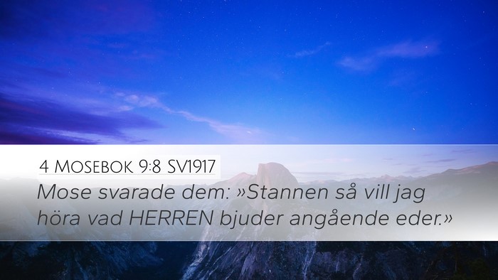 4 Mosebok 9:8 SV1917 Bible Verse Image