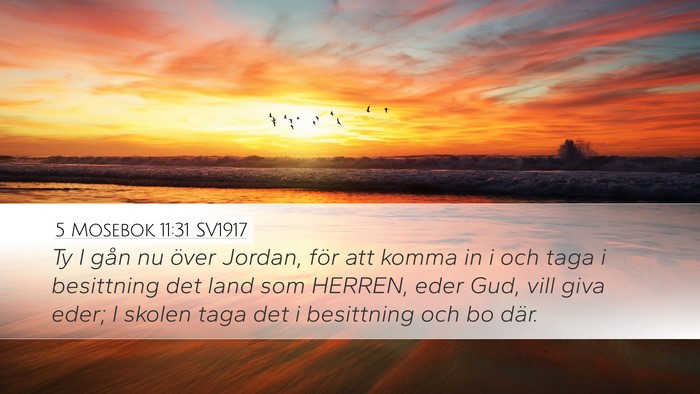 5 Mosebok 11:31 SV1917 Bible Verse Image