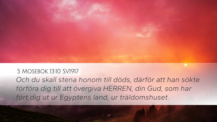 5 Mosebok 13:10 SV1917 Bible Verse Image
