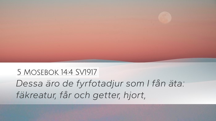 5 Mosebok 14:4 SV1917 Desktop Wallpaper - Dessa äro de fyrfotadjur som I fån äta: - Desktop Bible Verse Wallpaper
