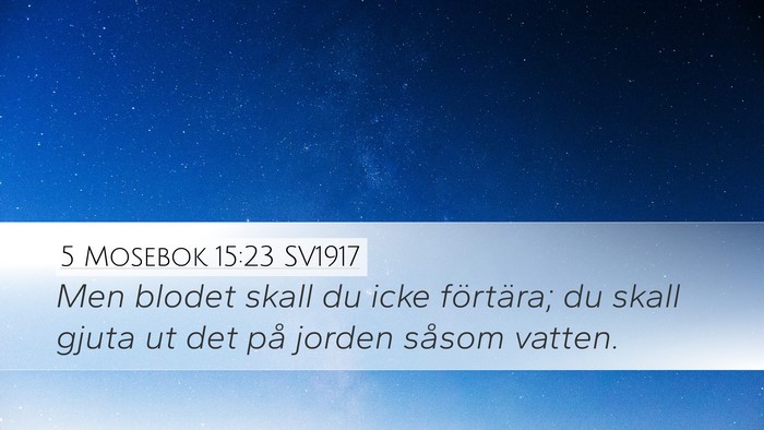 5 Mosebok 15:23 SV1917 Bible Verse Image