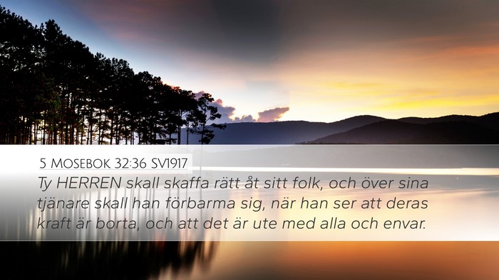 5 Mosebok 32:36 SV1917 Bible Verse Image