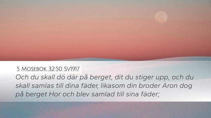 5 Mosebok 32:50 SV1917 Bible Verse Image