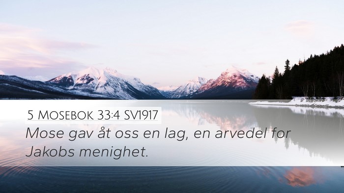 5 Mosebok 33:4 SV1917 Bible Verse Image