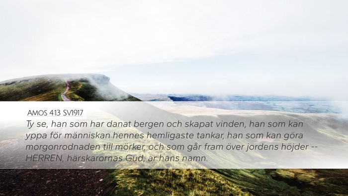 Amos 4:13 SV1917 Bible Verse Image