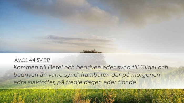Amos 4:4 SV1917 Bible Verse Image