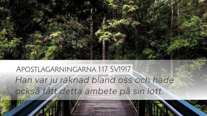 Apostlagärningarna 1:17 SV1917 Bible Verse Image