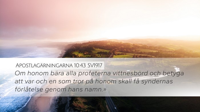 Apostlagärningarna 10:43 SV1917 Bible Verse Image