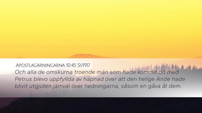 Apostlagärningarna 10:45 SV1917 Bible Verse Image