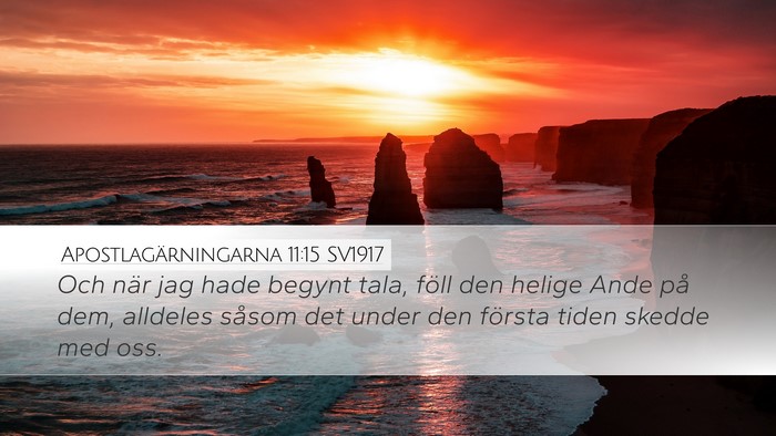 Apostlagärningarna 11:15 SV1917 Bible Verse Image