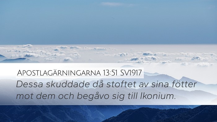 Apostlagärningarna 13:51 SV1917 Bible Verse Image