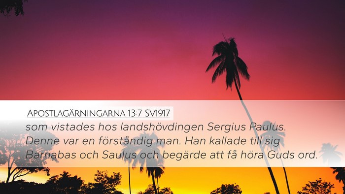 Apostlagärningarna 13:7 SV1917 Desktop Wallpaper - som vistades hos landshövdingen Sergius Paulus. - Desktop Bible Verse Wallpaper