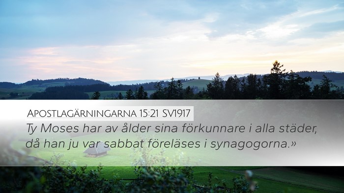 Apostlagärningarna 15:21 SV1917 Bible Verse Image