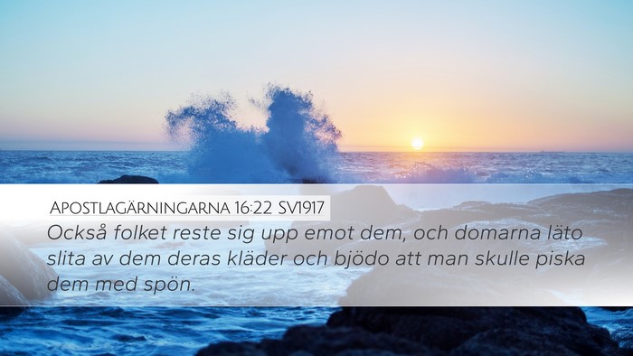 Apostlagärningarna 16:22 SV1917 Bible Verse Image