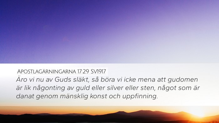Apostlagärningarna 17:29 SV1917 Bible Verse Image