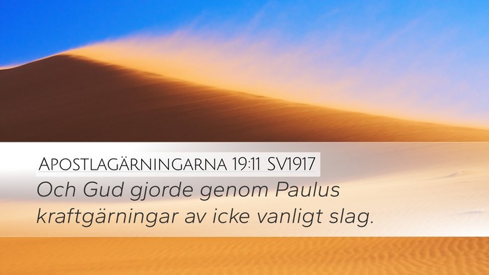 Apostlagärningarna 19:11 SV1917 Bible Verse Image