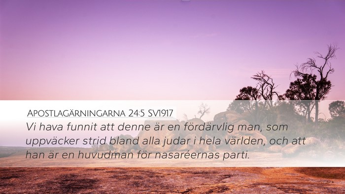 Apostlagärningarna 24:5 SV1917 Bible Verse Image