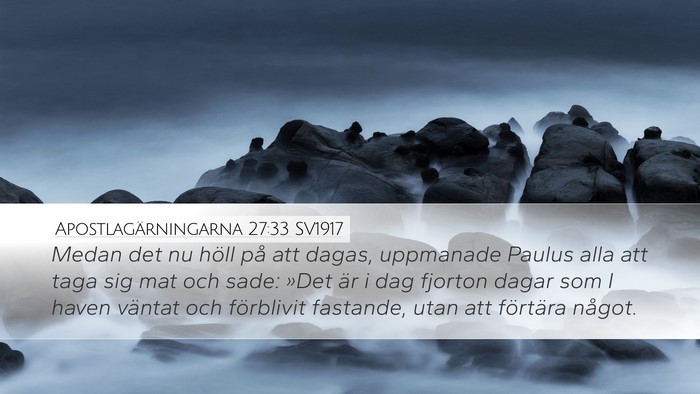 Apostlagärningarna 27:33 SV1917 Bible Verse Image