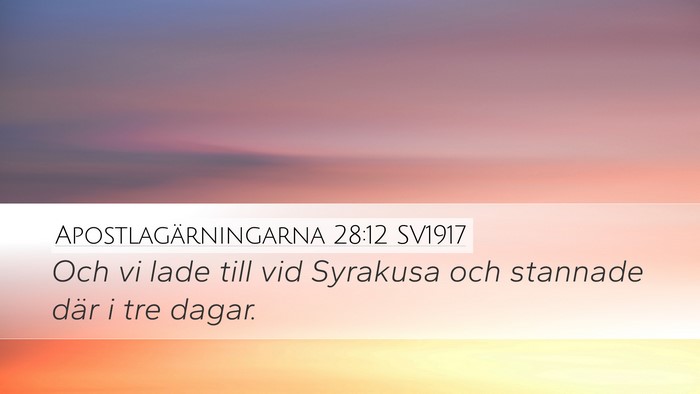 Apostlagärningarna 28:12 SV1917 Bible Verse Image