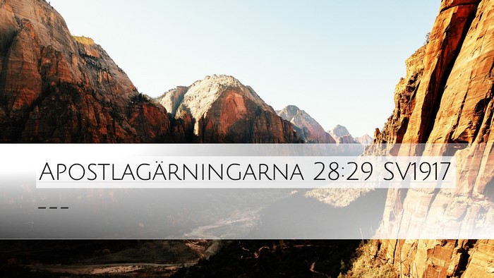 Apostlagärningarna 28:29 SV1917 Desktop Wallpaper -  - Desktop Bible Verse Wallpaper