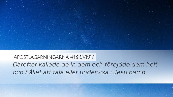 Apostlagärningarna 4:18 SV1917 Bible Verse Image