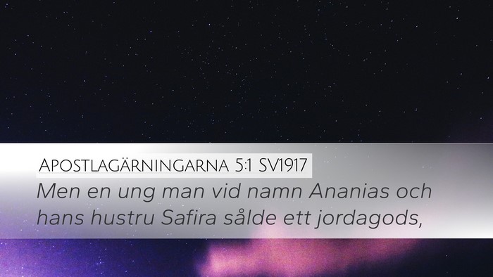 Apostlagärningarna 5:1 SV1917 Bible Verse Image