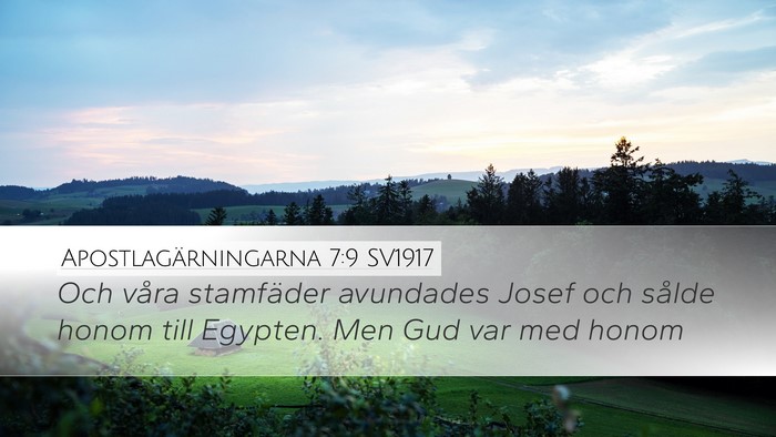 Apostlagärningarna 7:9 SV1917 Bible Verse Image
