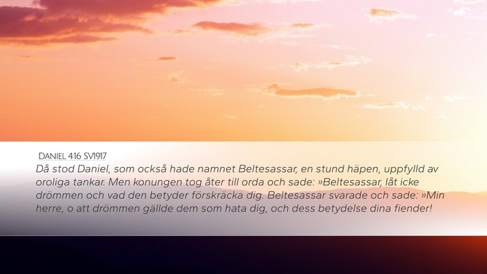Daniel 4:16 SV1917 Desktop Wallpaper - Då stod Daniel, som också hade namnet - Desktop Bible Verse Wallpaper