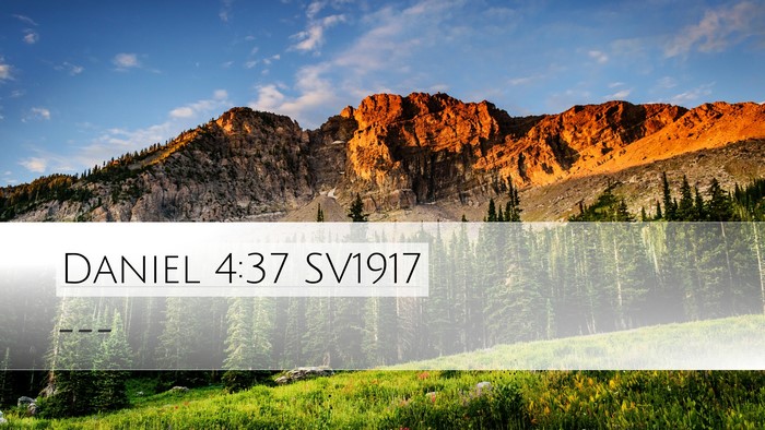 Daniel 4:37 SV1917 Bible Verse Image