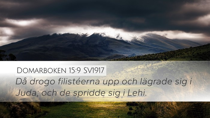 Domarboken 15:9 SV1917 Desktop Wallpaper - Då drogo filistéerna upp och lägrade sig i - Desktop Bible Verse Wallpaper