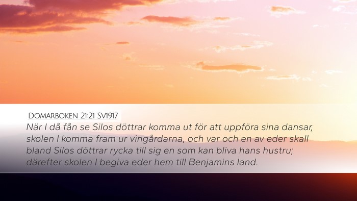 Domarboken 21:21 SV1917 Desktop Wallpaper - När I då fån se Silos döttrar komma ut för - Desktop Bible Verse Wallpaper
