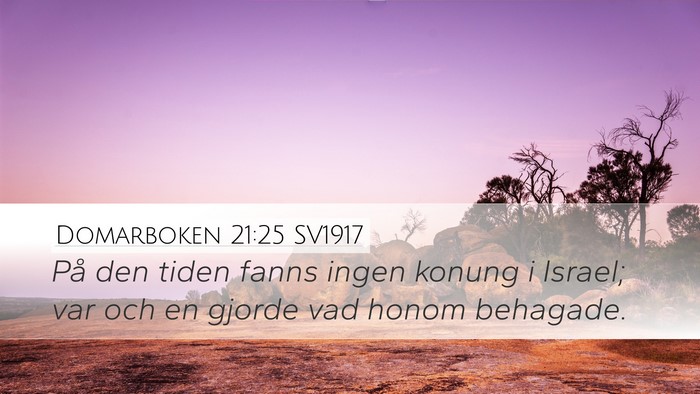 Domarboken 21:25 SV1917 Bible Verse Image