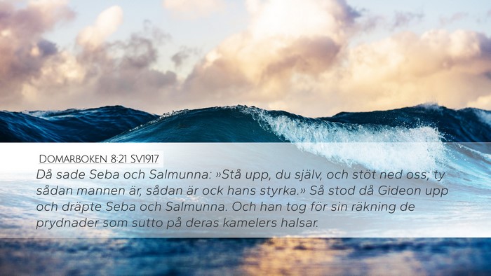 Domarboken 8:21 SV1917 Bible Verse Image