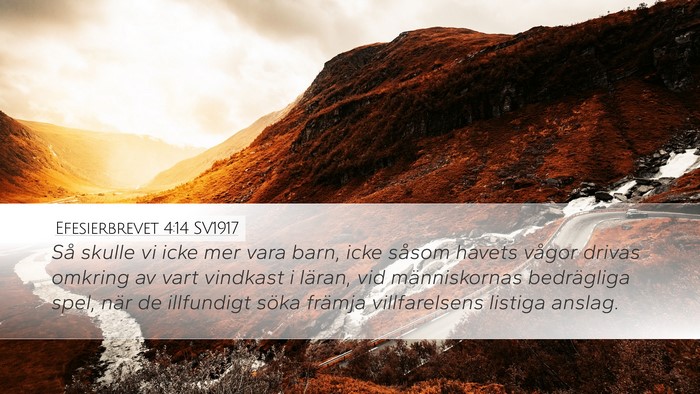 Efesierbrevet 4:14 SV1917 Bible Verse Image