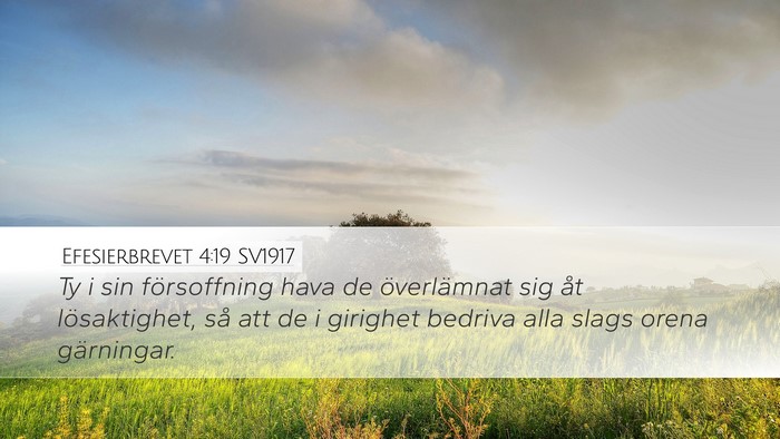 Efesierbrevet 4:19 SV1917 Bible Verse Image