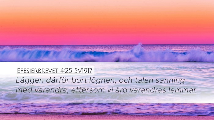Efesierbrevet 4:25 SV1917 Bible Verse Image