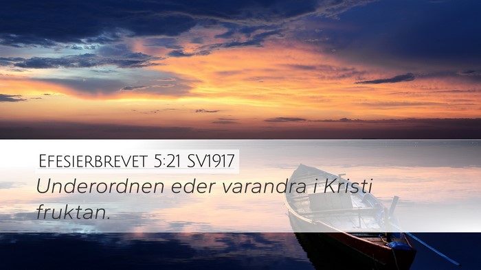 Efesierbrevet 5:21 SV1917 Bible Verse Image