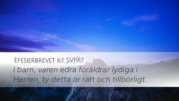 Efesierbrevet 6:1 SV1917 Bible Verse Image