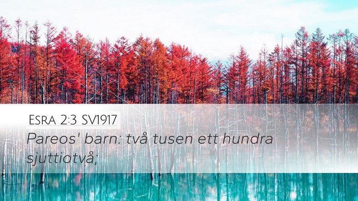 Esra 2:3 SV1917 Bible Verse Image