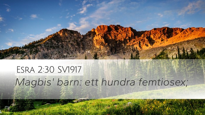 Esra 2:30 SV1917 Desktop Wallpaper - Magbis' barn: ett hundra - Desktop Bible Verse Wallpaper