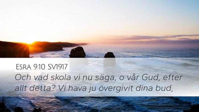 Esra 9:10 SV1917 Bible Verse Image