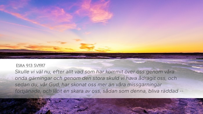 Esra 9:13 SV1917 Bible Verse Image